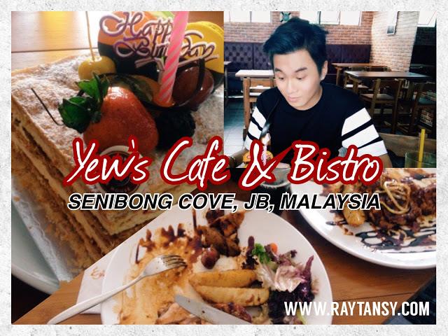 Yew's Cafe - Johor Bahru