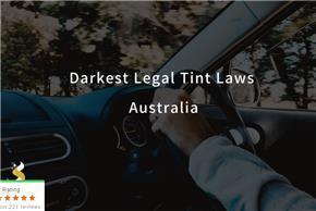 The Darkest Legal Tint - Darkest Legal Tint Laws Australia