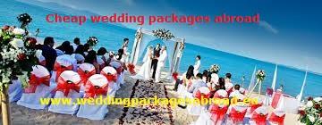 Cheap Wedding Packages - Cheap Wedding Packages Abroad