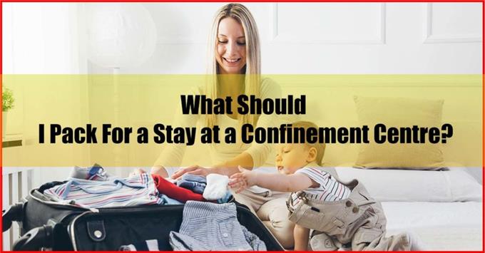 Most Confinement Centres - Should Pack Stay Confinement Centre