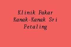 Kanak Kanak - Child Clinic Sri Petaling